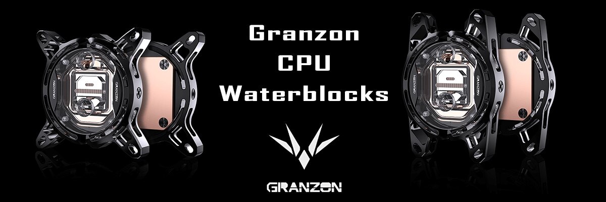 Granzon CPU Wasserblöcke